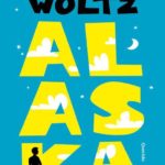 Alaska van Anna Woltz